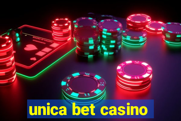 unica bet casino