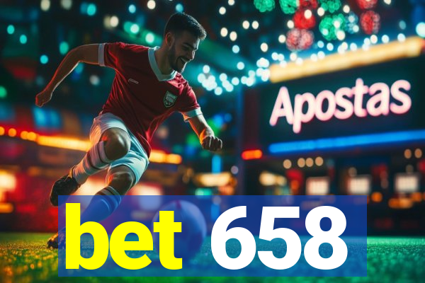 bet 658