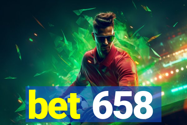 bet 658