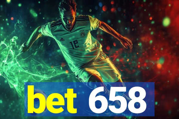 bet 658