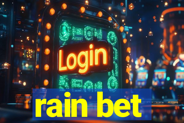 rain bet