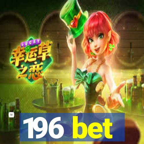 196 bet