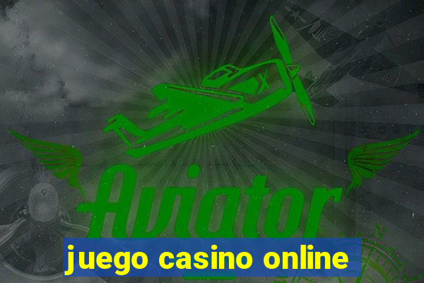 juego casino online