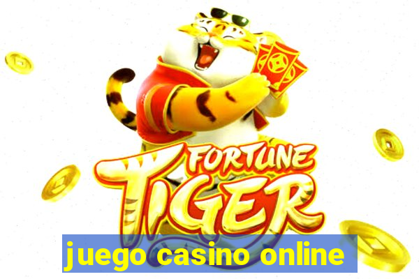 juego casino online