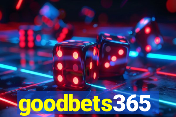 goodbets365