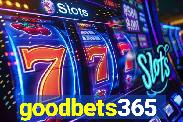 goodbets365