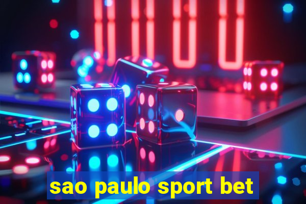 sao paulo sport bet