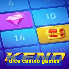 dice casino games