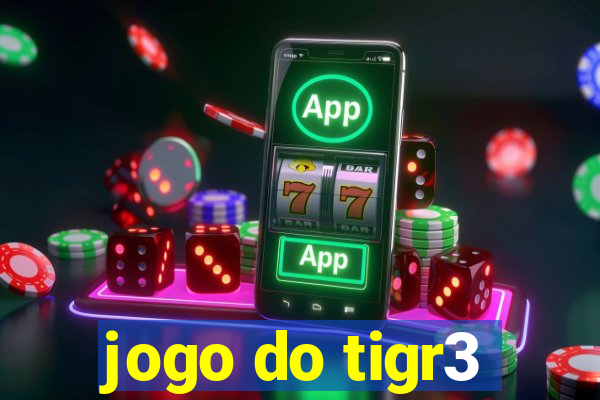 jogo do tigr3