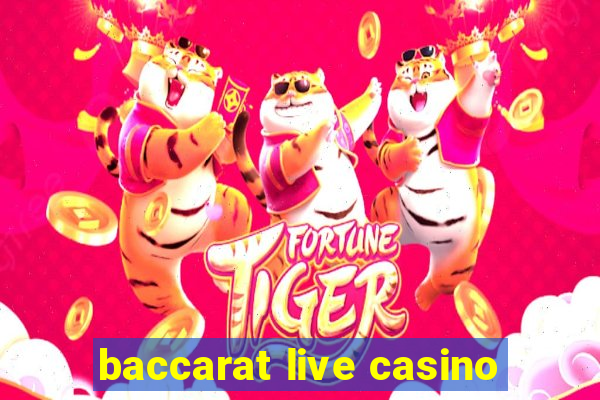 baccarat live casino