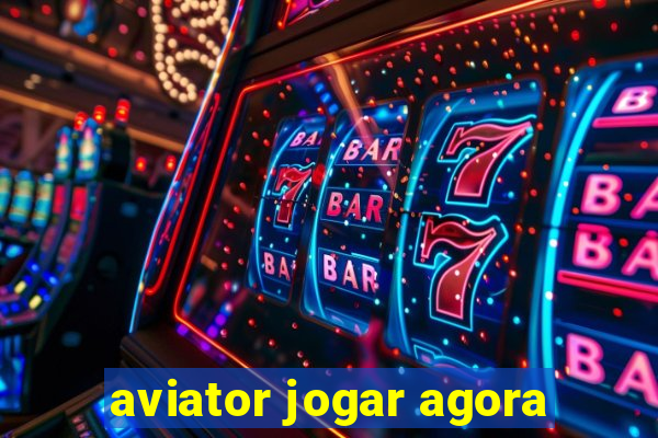 aviator jogar agora