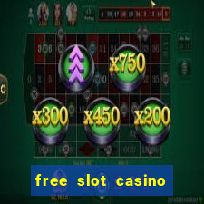 free slot casino games with bonus