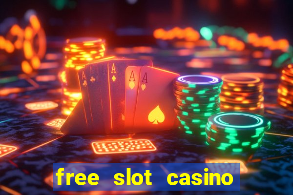 free slot casino games with bonus