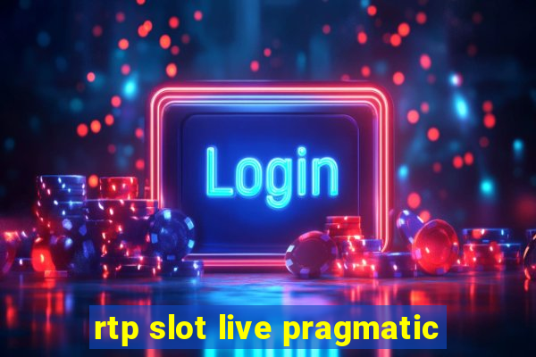 rtp slot live pragmatic