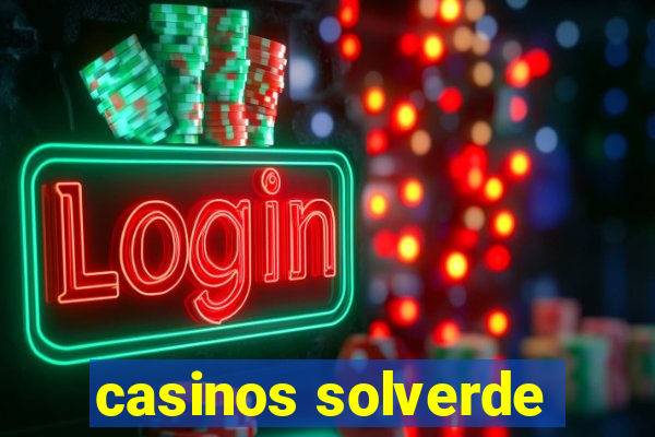 casinos solverde