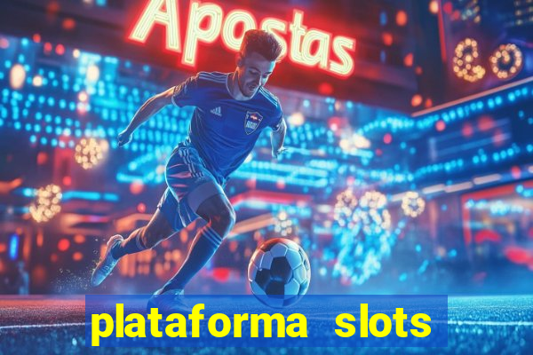 plataforma slots com bonus de cadastro