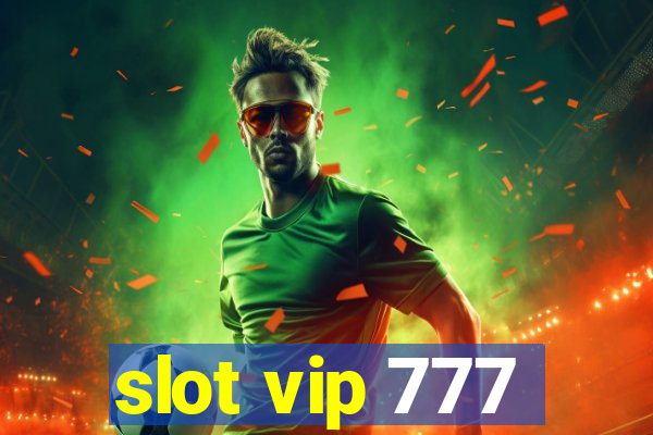 slot vip 777