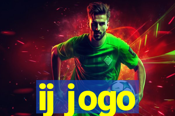 ij jogo