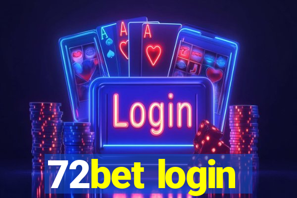 72bet login