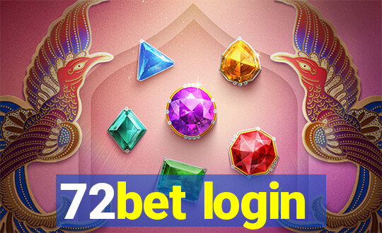 72bet login