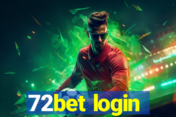 72bet login