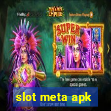 slot meta apk