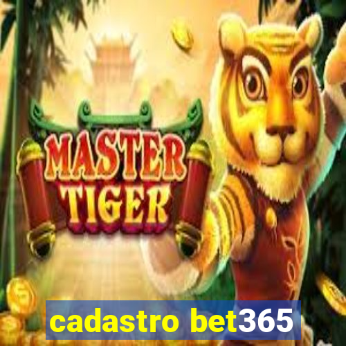 cadastro bet365