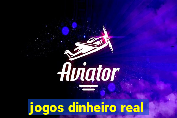 jogos dinheiro real