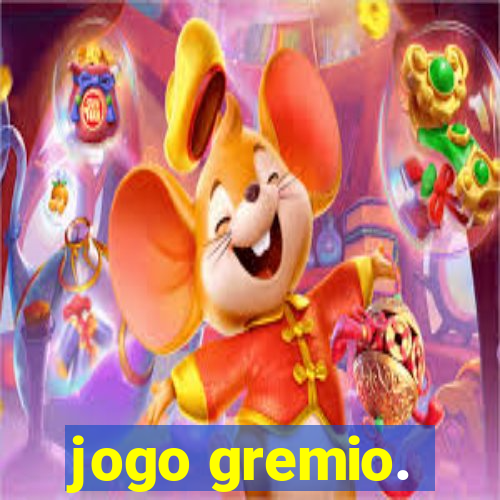 jogo gremio.