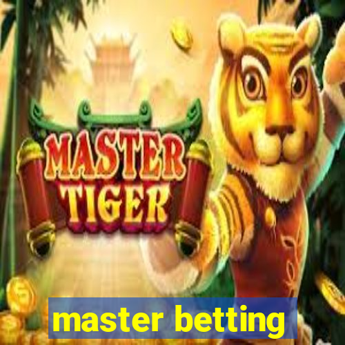 master betting