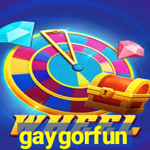 gaygorfun