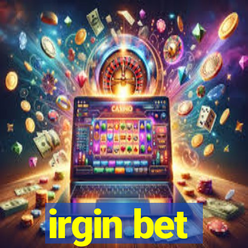 irgin bet