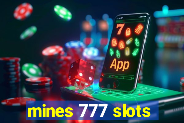 mines 777 slots