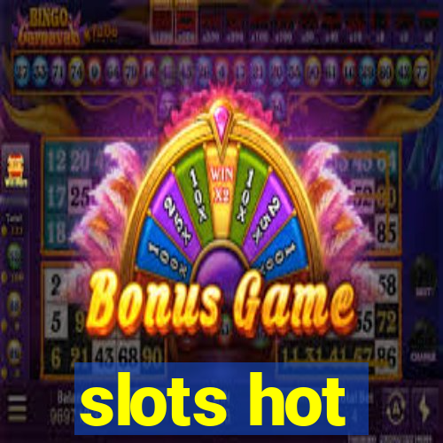 slots hot