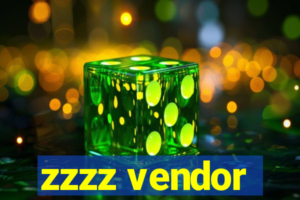 zzzz vendor