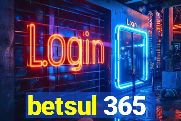 betsul 365