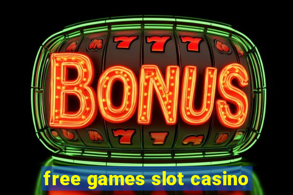 free games slot casino