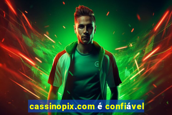 cassinopix.com é confiável