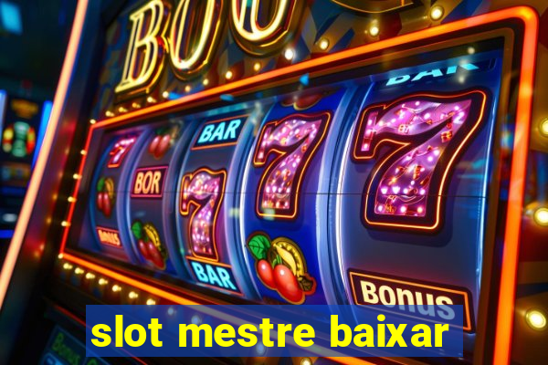 slot mestre baixar