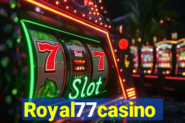 Royal77casino