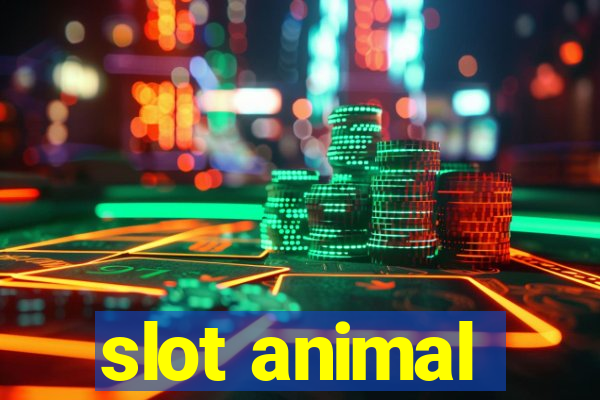 slot animal