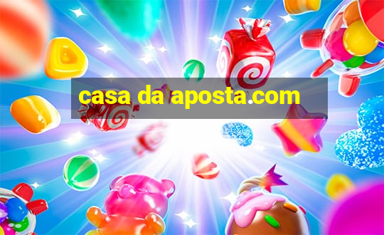 casa da aposta.com