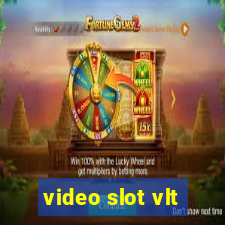 video slot vlt