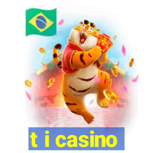 t i casino