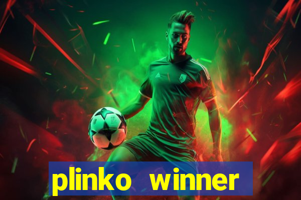 plinko winner ganhar dinheiro