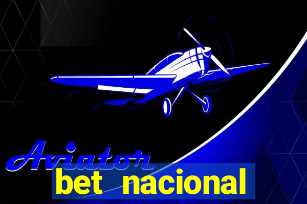 bet nacional deposito minimo