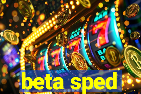 beta sped