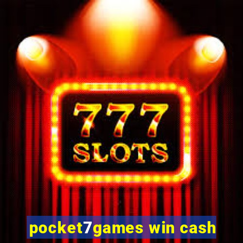 pocket7games win cash