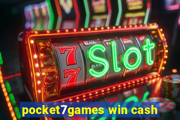 pocket7games win cash