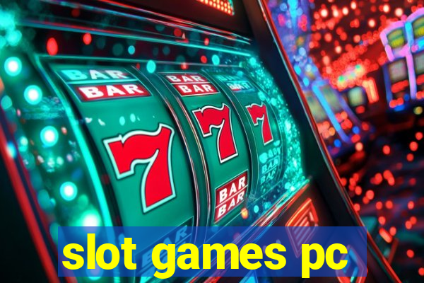 slot games pc